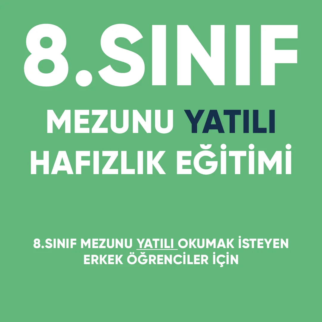 8. Sınıf Yatılı Hafızlık