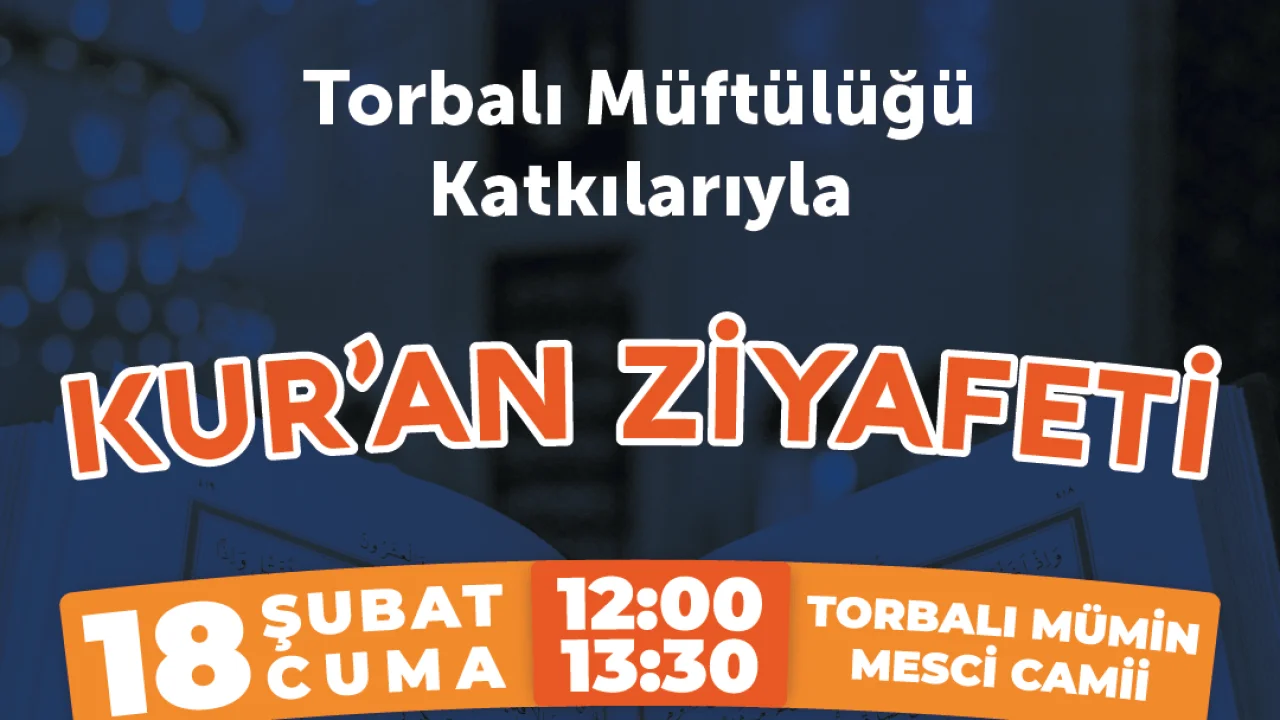Torbalı Kur'an Ziyafeti - 18 Şubat 2022 Cuma